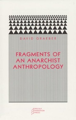 Cover von "Graeber, Fragments of an Anarchist Anthropology"