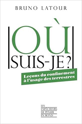 Bruno Latour: Où suis-je? Cover der Printausgabe